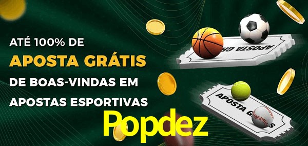 Popdez Ate 100% de Aposta Gratis
